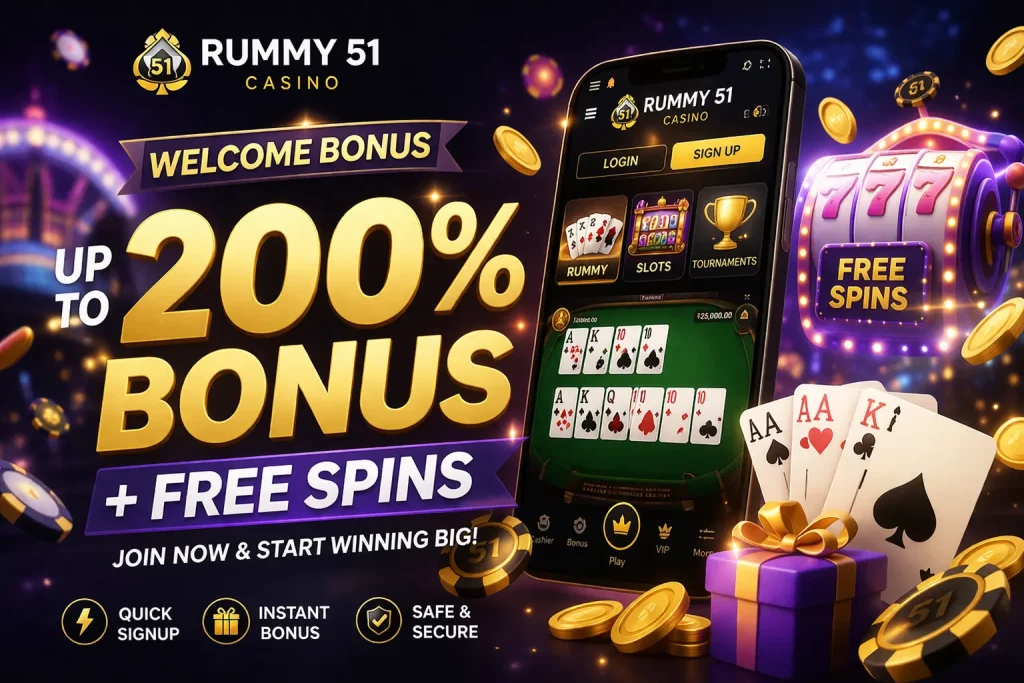 Rummy 51 Casino welcome bonus banner showing up to 200% bonus and free spins with mobile gameplay, cards, coins, and slot machine visuals